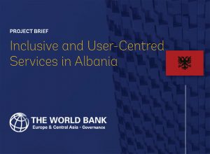 Inclusive and User-Centred Services in Albania